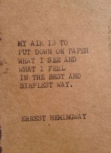 A quote from Ernest Hemingway